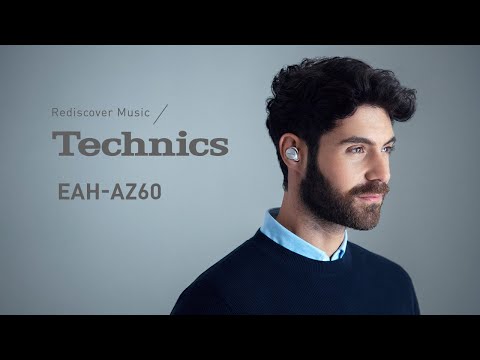 Technics EAH-AZ60E True wireless Noise-Cancelling Earphones